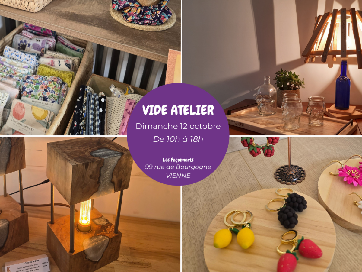 Grand Vide Atelier aux Façonnarts&nbsp;!